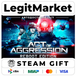 Act of Aggression - Reboot Edition / Steam АВТО / РУ   МИР