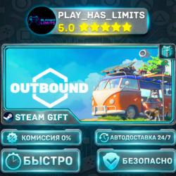 🎁Outbound *RU/BY/UA/СНГ Steam Auto