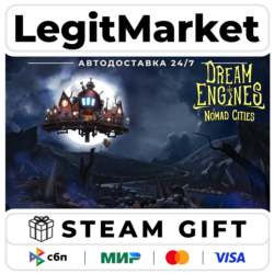 Dream Engines: Nomad Cities / Steam АВТО / РУ   МИР
