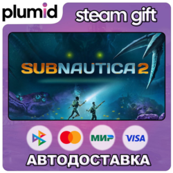 Subnautica 2 Steam Gift / Россия   МИР / АВТО
