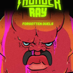Thunder Ray - Forgotten Duels (Steam/WW)