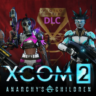 XCOM 2: Anarchy&acute;s Children DLC (Steam Key/Region Free)