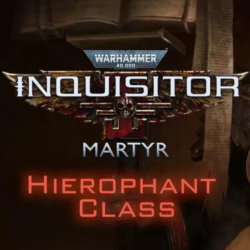 Warhammer 40,000: Inquisitor - Martyr - Hierophant Class (Steam/WW)