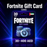Fortnite Gift Card (ОАЭ) 30–400 AED | Код пополнения