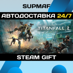 Titanfall® 2: Ultimate Edition | STEAM GIFT | RU KZ UA CIS