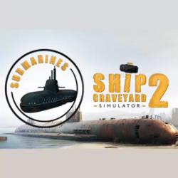Ship Graveyard Simulator 2 - Submarines DLC (Steam/WW)