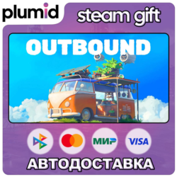Outbound Steam Gift / Россия   МИР / АВТО