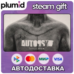 Autopsy Simulator Steam Gift / Россия   МИР / АВТО
