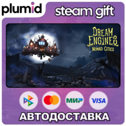 Dream Engines: Nomad Cities Steam Gift / Россия   МИР / АВТО