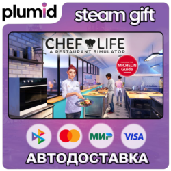 Chef Life: A Restaurant Simulator Steam Gift / Россия   МИР / АВТО