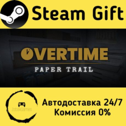 🚀 Overtime : Paper Trail 🤖 Steam Gift Россия ⚡ мгновенно