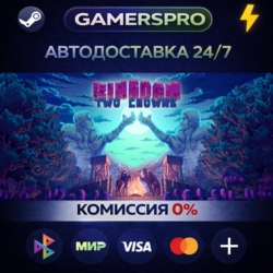 Kingdom Two Crowns・ВЫБОР РЕГИОНА・STEAM GIFT АВТО・