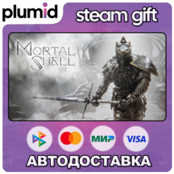 Mortal Shell Steam Gift / Россия   МИР / АВТО