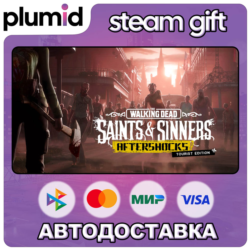 The Walking Dead: Saints & Sinners Tourist Edition Steam Gift / Россия   МИР / АВТО