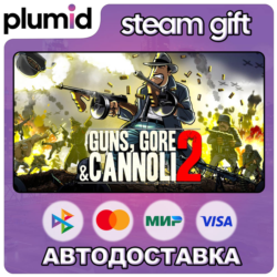 Guns, Gore and Cannoli 2 Steam Gift / Россия   МИР / АВТО