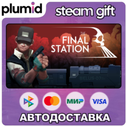 The Final Station Steam Gift / Россия   МИР / АВТО