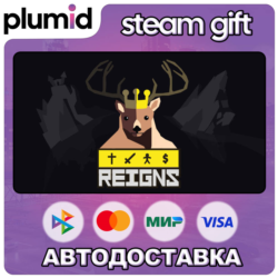 Reigns Steam Gift / Россия   МИР / АВТО