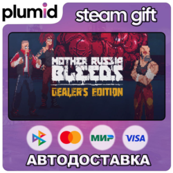 Mother Russia Bleeds Dealer Edition Steam Gift / Россия   МИР / АВТО