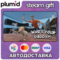 Who's Your Daddy?! Steam Gift / Россия   МИР / АВТО