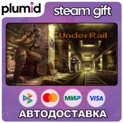 UnderRail Steam Gift / Россия   МИР / АВТО