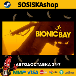 Bionic Bay   ВЫБОР РЕГИОНА STEAM