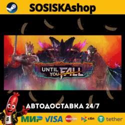 Until You Fall   ВЫБОР РЕГИОНА STEAM