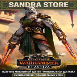 МОМЕНТАЛЬНО Total War: WARHAMMER III Bhashiva Character Pack Steam Ключ РФ+МИР DLC