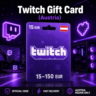 Twitch Gift Card (Австрия) 15–150 EUR | Код пополнения