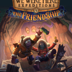 We Were Here Expeditions: The FriendShip (Steam/ROW)