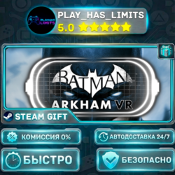 🎁Batman: Arkham VR *RU/BY/UA/СНГ Steam Auto