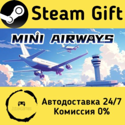 🚀 Mini Airways 🤖 Steam Gift Россия ⚡ мгновенно