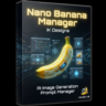 Nano Banana Manager_v1 [Win   Mac]. Профессиональный пульт управления нейросетями