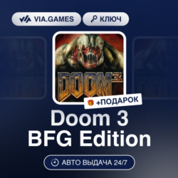 Doom 3 BFG Edition (Steam Ключ) МИР(БЕЗ РФ, РБ)   ПОДАРОК
