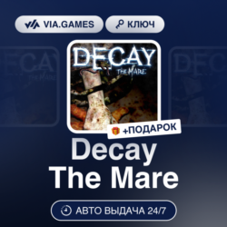 Decay The Mare (Steam Ключ) РФ-СНГ-МИР   ПОДАРОК