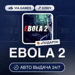 EBOLA 2 (Steam Ключ) РФ-СНГ-МИР   ПОДАРОК