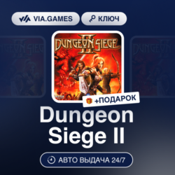 Dungeon Siege II (Steam Ключ) РФ-СНГ-МИР   ПОДАРОК