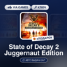 State of Decay 2 Juggernaut Edition (Xbox Ключ) Европейский Союз   ПОДАРОК