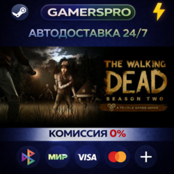 The Walking Dead Season 2・ВЫБОР РЕГИОНА・STEAM GIFT АВТО・