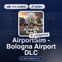 AirportSim - Bologna Airport DLC (Steam Ключ) РФ-СНГ-МИР   ПОДАРОК