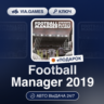 Football Manager 2019 (Steam Ключ) Европейский Союз   ПОДАРОК