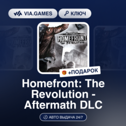 Homefront: The Revolution - Aftermath DLC (Steam Ключ) РФ-СНГ-МИР   ПОДАРОК