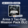 Arma 3 Tac-Ops Mission Pack DLC (Steam Ключ) РФ-СНГ-МИР   ПОДАРОК