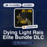 Dying Light Rais Elite Bundle DLC (Steam Ключ) РФ-СНГ-МИР   ПОДАРОК