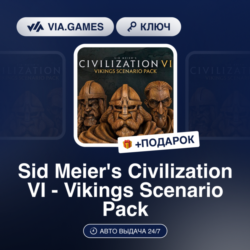 Sid Meier s Civilization VI - Vikings Scenario Pack DLC (Steam Ключ) нет региональных