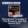 Stronghold Crusader 2 - The Emperor and The Hermit DLC (Steam Ключ) РФ-СНГ-МИР   ПОДА