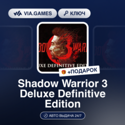Shadow Warrior 3 Deluxe Definitive Edition (Steam Ключ) РФ-СНГ-МИР   ПОДАРОК