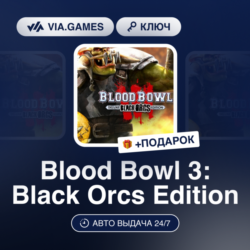 Blood Bowl 3: Black Orcs Edition (Steam Ключ) РФ-СНГ-МИР   ПОДАРОК