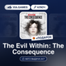 The Evil Within: The Consequence (Steam Ключ) РФ-СНГ-МИР   ПОДАРОК