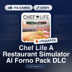 Chef Life A Restaurant Simulator Al Forno Pack DLC (Steam Ключ) РФ-СНГ-МИР   ПОДАРОК