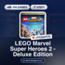 LEGO Marvel Super Heroes 2 Deluxe Edition (Steam Ключ) РФ-СНГ-МИР   ПОДАРОК